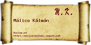 Málics Kálmán névjegykártya